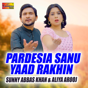 Pardesia Sanu Yaad Rakhin