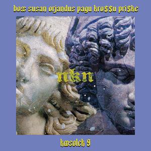 üheksanda koosoleku lõpp (feat. NKN BOSS & NKN susan)