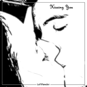 Kissing You