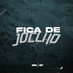 Fica de Joelho