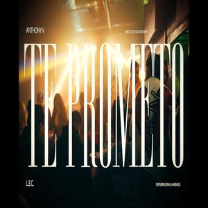 Te Prometo (feat. Nova la Amenaza & LEC)