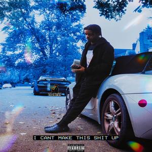 Can't Make This Shit Up 2