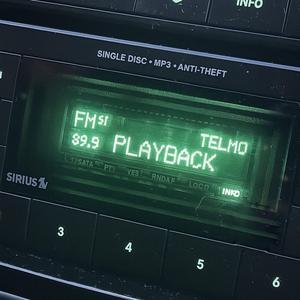 PLAYBACK (Good Like That)