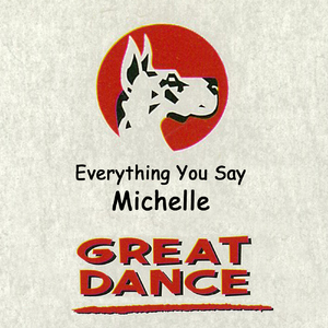 Everything You Say (Club Mix)