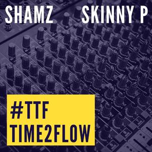 Time To Flow (feat. Skinny P)