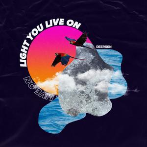 Light You Live On