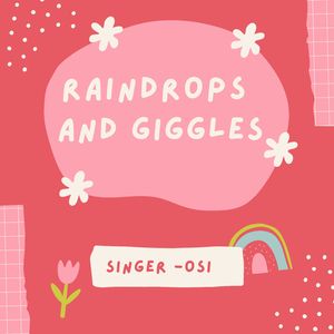 Raindrops And Giggles