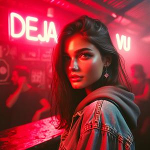 DEJA VU (TECHNO)