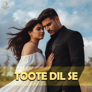 Toote Dil Se