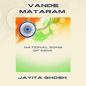 Vande Mataram | the National Song