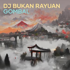 Dj Bukan Rayuan Gombal