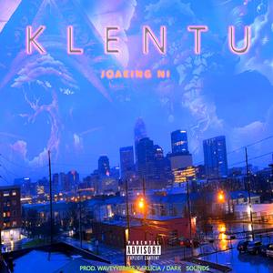 Klentu (feat. Swan OG & Yovngsarah)
