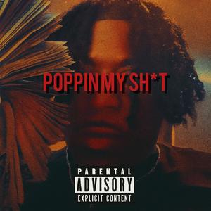 PoppinMyShit