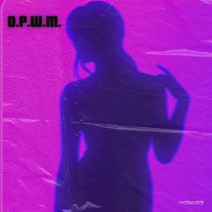 D.P.W.M.