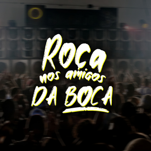 Roca nos Amigo da Boca (feat. MC Magrinho, Mc Rkostta, Dj Carlitinho & MC GL)