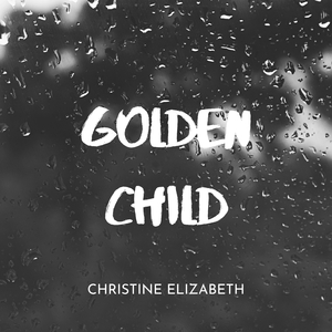 Golden Child (Rough Copy)