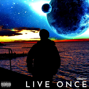 Live Once