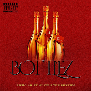 Bottlez (feat. Slave 2 the Rhythm)