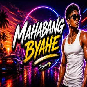 Mahabang Byahe