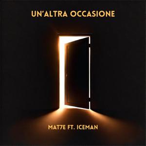 Un'Altra Occasione (feat. Iceman)