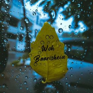 Woh Baarishein (feat. Mayur & Shivam)
