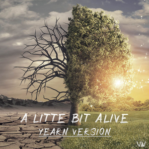 A Little Bit Alife (Yearn Version)