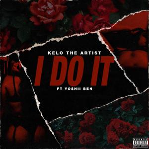 I DO IT (feat. Yoshii Ben)