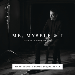 Me, Myself & I (Marc Stout & Scott Svejda Remix)