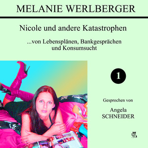 Teil 114: Nicole und andere Katastrophen 1