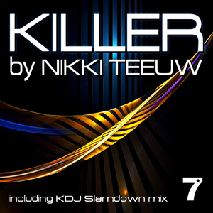 Killer (KDJ Slamdown Remix)