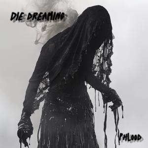 Die Dreaming