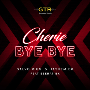 Cherie Bye Bye