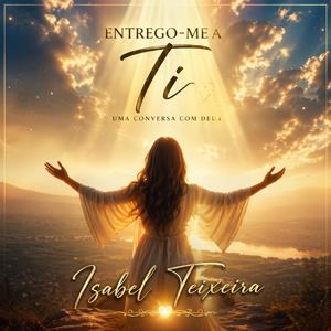 Entrego-me a ti