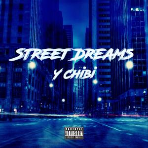 Street Dreams