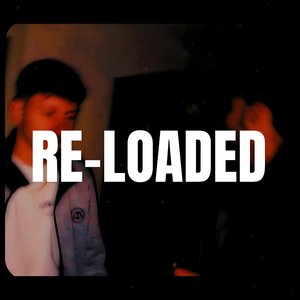 RE-LOADED