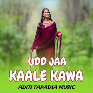 UDD JAA KAALE KAWA