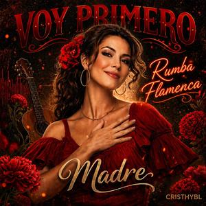 Madre (Version Rumba Flamenca)