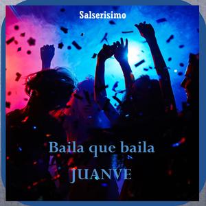 Baila que baila