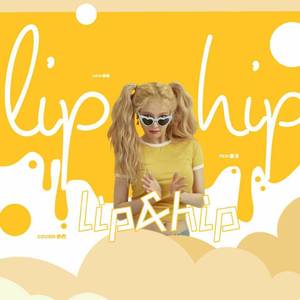 Lip&Hip（翻自 泫雅）