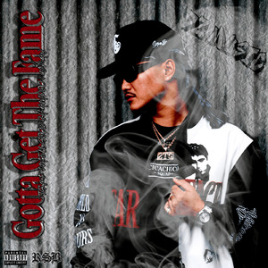 Gotta Get The Fame (feat. $MELL GOOD SHAMPOO & YRAW)