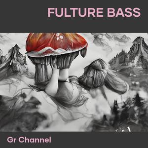 Fulture Bass (Remix)