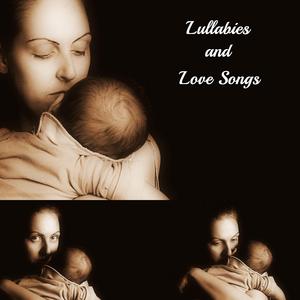 Lullabies and Love Songs