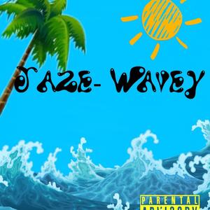 Wavey
