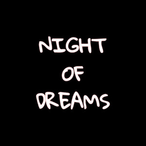 Night of dreams