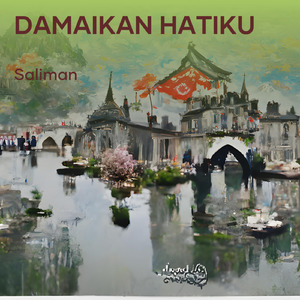Damaikan Hatiku