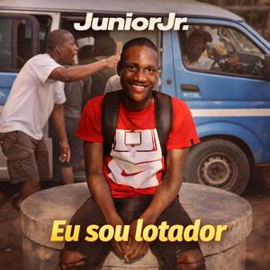 Eu sou lotador (Junior Jr)