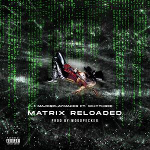 Matrix Reloaded