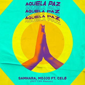 Aquela Paz (RITT3R Remix)