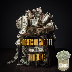 Pockets On Swole (feat. ThreeD Tae)