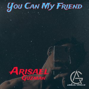 You Can My Friend